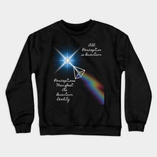 Light and the Natural Law of Perception Crewneck Sweatshirt